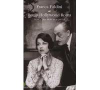 Roma Hollywood Roma. Totò, ma non soltanto