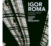 Roma, Igor - Romantic Pieces For Piano