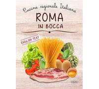 Roma in bocca. Cucina regionale italiana