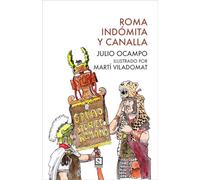 Roma indómita y canalla