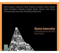 Roma interrotta. Twelve interventions on the Nolli's plan of Rome in the MAXXI architettura collections