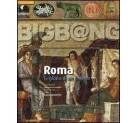 Roma. La gloria di un impero. Con CD-ROM