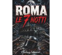 ROMA LE 7 NOTTI