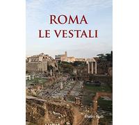Roma Le Vestali