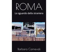 ROMA: Lo sguardo della straniera