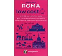 Roma low cost. La città eterna per tutte le tasche