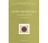 Roma medievale. Aggiornamenti