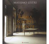 Roma, Napoli, Firenze. Ediz. multilingue