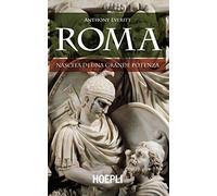Roma. Nascita di una grande potenza