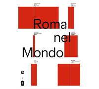 Roma nel mondo. Ediz. illustrata