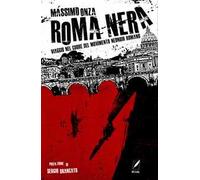 Roma nera. Viaggio nel cuore del movimento neonoir romano