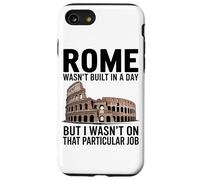 Roma Non È Stata Costruita In Un Giorno Ma Io Non Avevo Quel Custodia per iPhone SE (2020) / 7/8