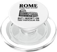 Roma Non È Stata Costruita In Un Giorno Ma Io Non Ero In PopSockets PopGrip per MagSafe
