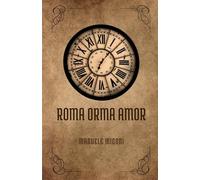 Roma Orma Amor