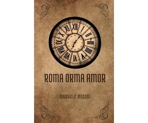 Roma Orma Amor