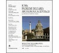 Roma: problemi dell'area archeologica centrale
