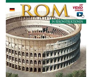 Roma ricostruita. Maxi. Ediz. tedesca. Con video online - [Archeolibri]