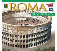 Roma ricostruita. Roma reconstruìda. Ediz. portoghese. Com video online