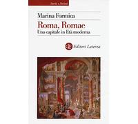 Roma, Romae. Una capitale in Età moderna