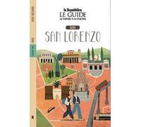 Roma San Lorenzo. Quartiere Italia. Le guide ai sapori e ai piaceri