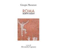 Roma. Scritti scelti
