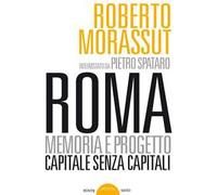 Roma senza capitale. La crisi del Campidoglio