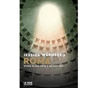 Libri WÃ¤rnberg Jessica - Roma. Storia Di Una Citta E Dei Suoi Papi