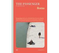 Roma. The passenger. Per esploratori del mondo