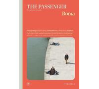 ROMA. THE PASSENGER. PER ESPLORATORI DEL MONDO - AA.VV. - IPERBOREA