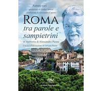 Roma tra parole e sampietrini. In memoria di Alessandro Paone