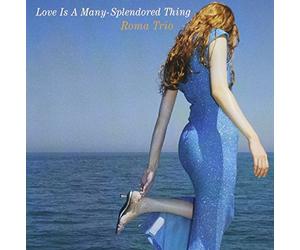 Roma Trio - Love is a Many-Splendored Thin [Import]
