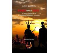 Roma versus Veio. Il duello mortale - [NarrativaePoesia]