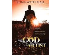 Roma Waterman The God Artist (Tascabile)