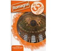 Romagna in 3 giorni