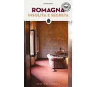 Romagna insolita e segreta