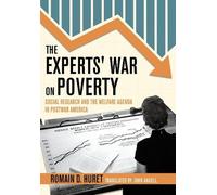 Romain D. Huret The Experts' War on Poverty (Copertina rigida)