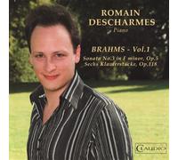 Romain Descharmes - BRAHMS:DESCHARMES VOLUME 1