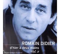 Romain Didier - D'hier ? Demain Vol 2