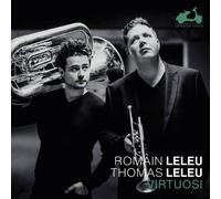 Romain Leleu Romain Leleu/Thomas Leleu: Virtuosi (CD) Album