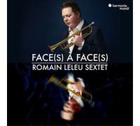 Romain Leleu Sextet Romain Leleu Sextet: Face(s) À Face(s) (CD) Album