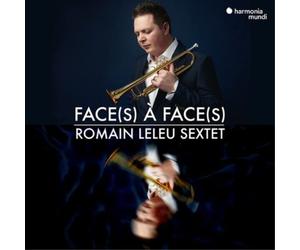 Romain Leleu Sextet Romain Leleu Sextet: Face(s) À Face(s) (CD) Album