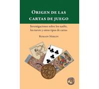 Romain Merlin Origen de las cartas de juego. Investigaciones sobre l (Tascabile)