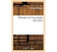 Romain Moniez Mémoire Sur Les Cestodes (Tascabile) Sciences