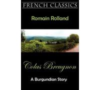 Romain Rolland Colas Breugnon (A Burgundian Story) (Tascabile) French Classics
