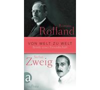 Romain Rolland Stefan Zweig Chris Von Welt zu Welt: Briefe e (Copertina rigida)