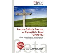 Roman Catholic Diocese of Springfield-Cape Girardeau: Diocese, Steubenville Catholic Central High School, Roman Catholic Diocese of Columbus