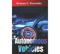 Roman F Preciado Autonomous Vehicles (Tascabile)