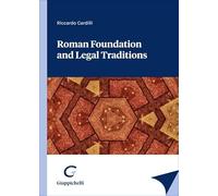 Roman foundation and legal traditions