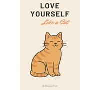 Roman Frost Love Yourself Like a Cat (Tascabile)