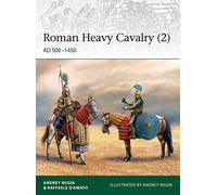 Andrei Negin Raffaele D’Amato Roman Heavy Cavalry (2) (Tascabile) Elite